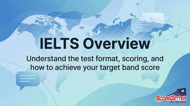 IELTS Overview by ScoreGetter